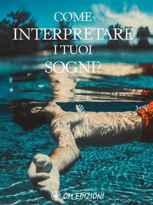 cover image of Come interpretare i tuoi sogni?